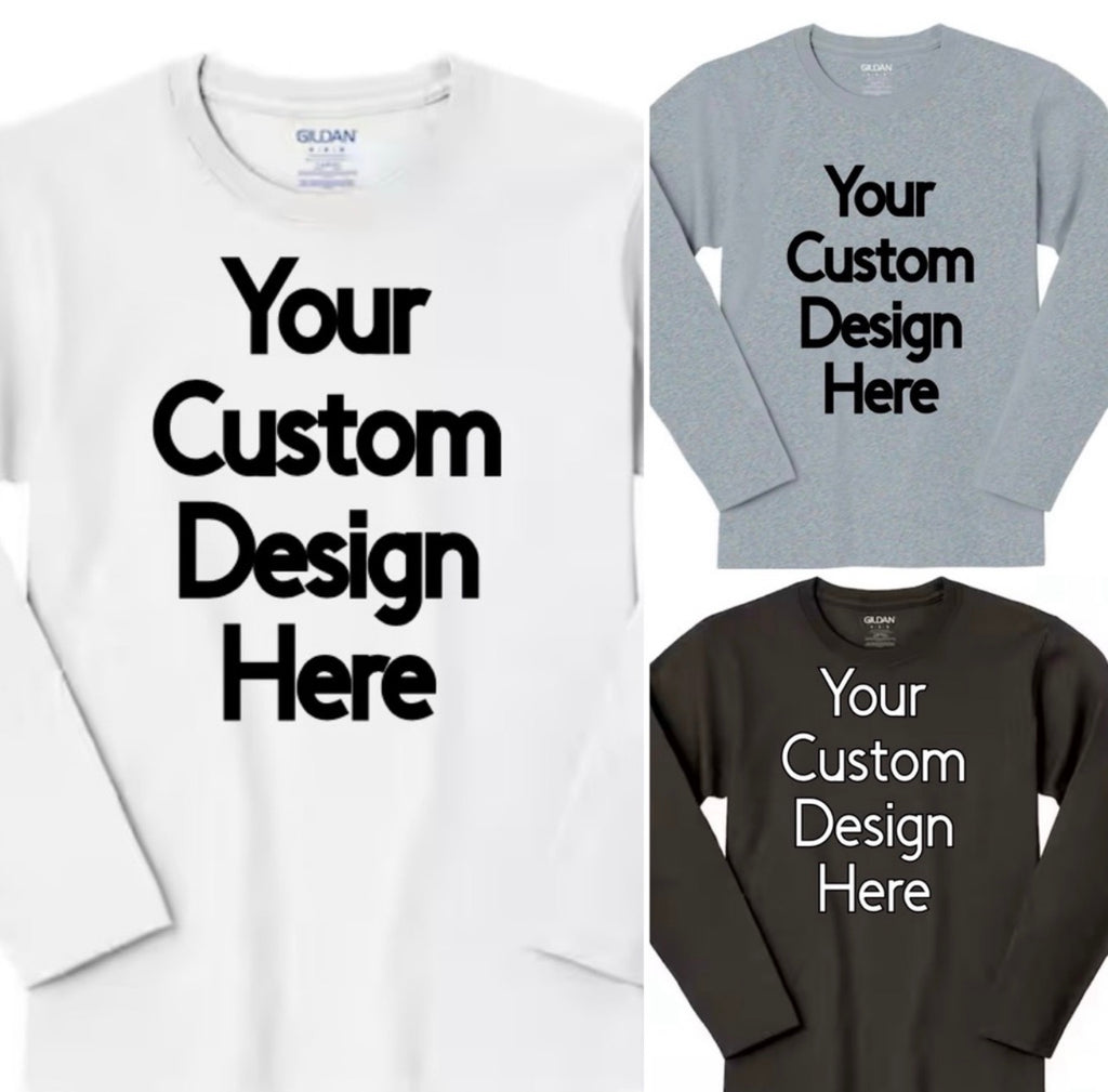 Custom Long Sleeve T-Shirt